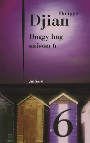 Livrenpoche : Doggy bag - saison 6 - Philippe Djian - Livre