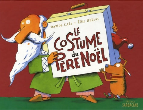 Livrenpoche : Le costume du père noël - Eric Héliot - Livre