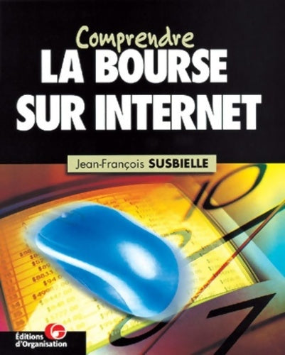 Livrenpoche : La bourse sur internet - Jean-François Susbielle - Livre