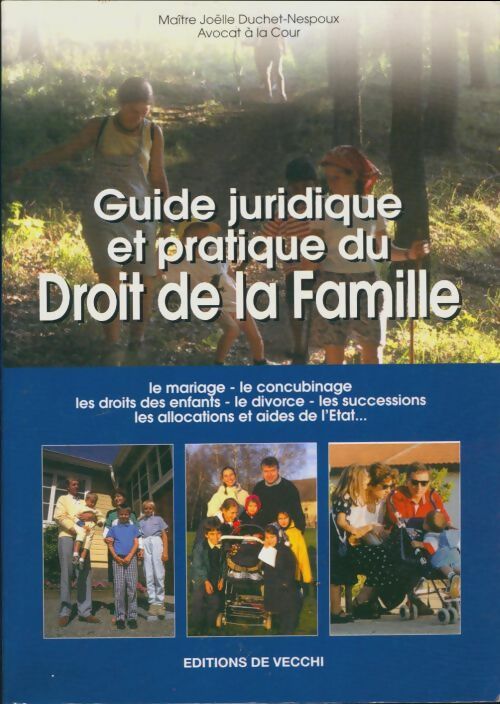 Livrenpoche : Guide juridique et pratique du droit de famille - Joëlle Duchet-Nespoux - Livre