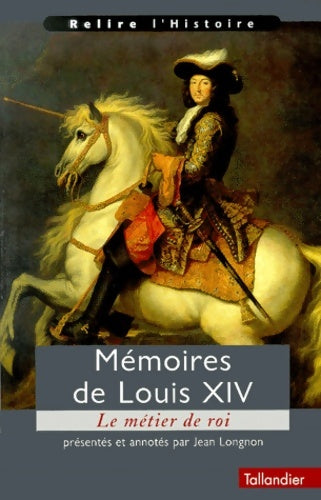 Livrenpoche : Mémoires de Louis xiv - Jean Longnon - Livre