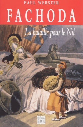 Livrenpoche : Fachoda : La bataille pour le Nil - Paul Webster - Livre