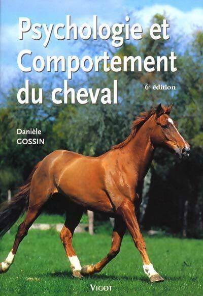 Livrenpoche : Psychologie et comportement du cheval - Danièle Gossin - Livre