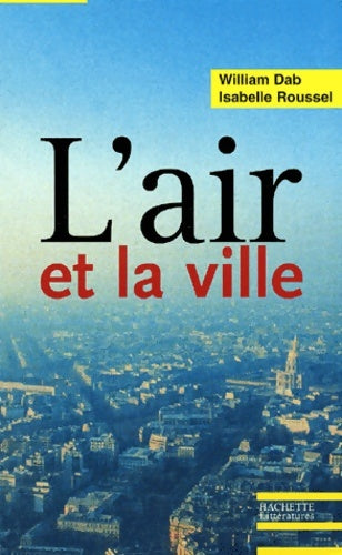 Livrenpoche : L'air et la ville - Isabelle Roussel - Livre