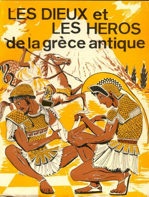 Livrenpoche : Les dieux et les héros de la Grèce antique - Félix Peccard - Livre