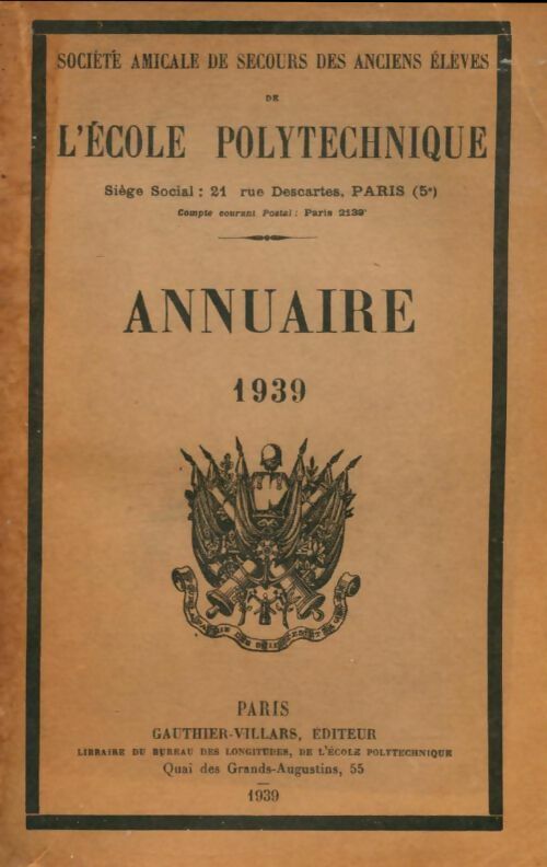 Livrenpoche : École polytechnique annuaire 1939 - Collectif - Livre