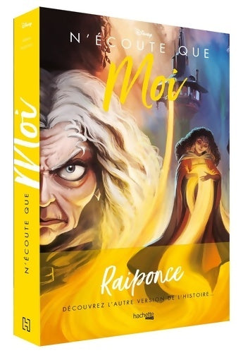 Livrenpoche : Villains disney n'écoute que moi : L'histoire de mère gothel - Serena Valentino - Livre