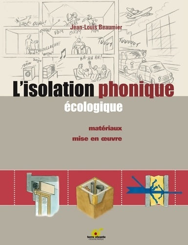 Livrenpoche : L'isolation phonique écologique - Jean-Louis Beaumier - Livre