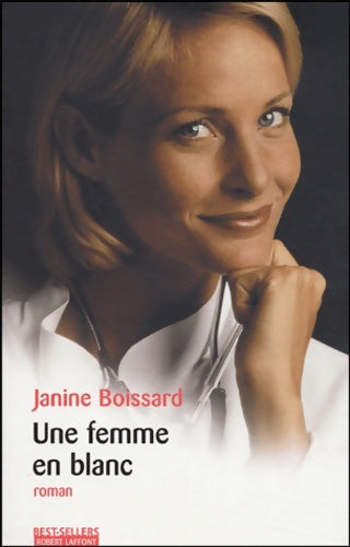 Livrenpoche : Une femme en blanc - ne - Janine Boissard - Livre