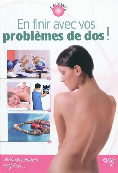 Livrenpoche : En finir avec vos problèmes de dos ! : Soulager soigner renforcer - Jenny Sutcliffe - Livre