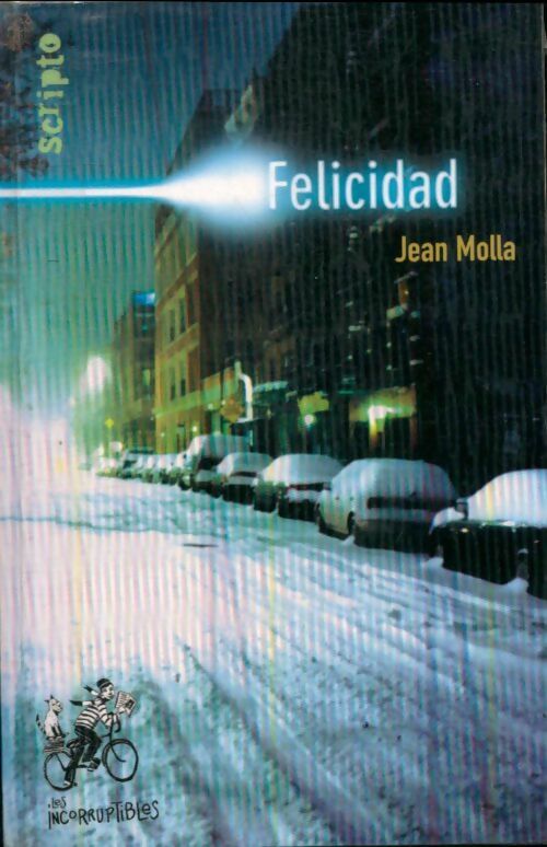 Livrenpoche : Felicidad - Jean Molla - Livre