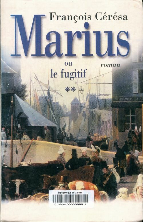 Livrenpoche : Marius ou le fugitif - François Cérésa - Livre