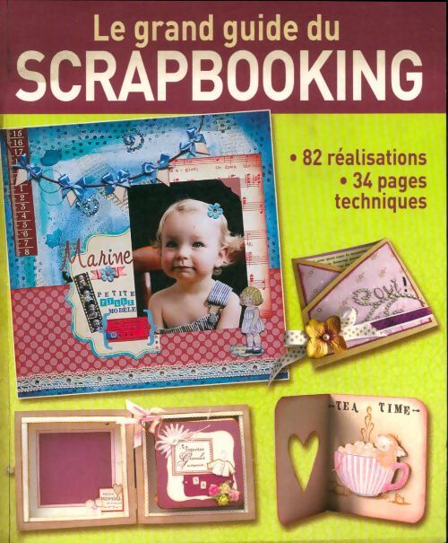 Livrenpoche : Le grand guide de scrapbooking - Collectif - Livre