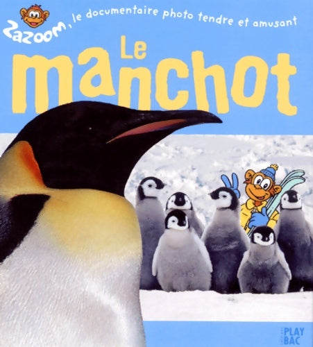 Livrenpoche : Zazoom et le manchot - Collectif - Livre