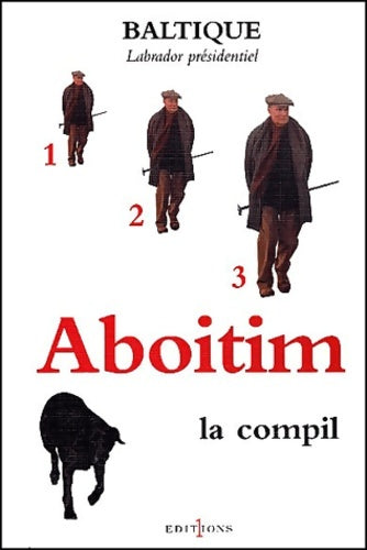Livrenpoche : Aboitim la compil - t. I ii III - Baltique - Livre