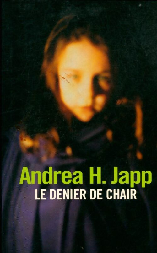 Livrenpoche : Le denier de chair - Andréa H. Japp - Livre