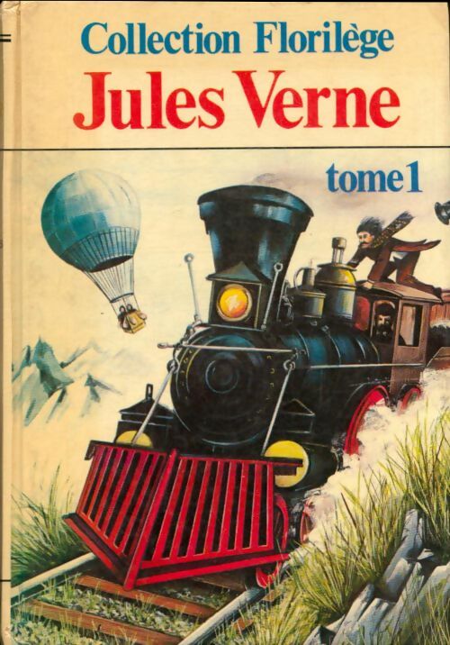 Livrenpoche : Florilège Jules Verne Tome I - Jules Verne - Livre
