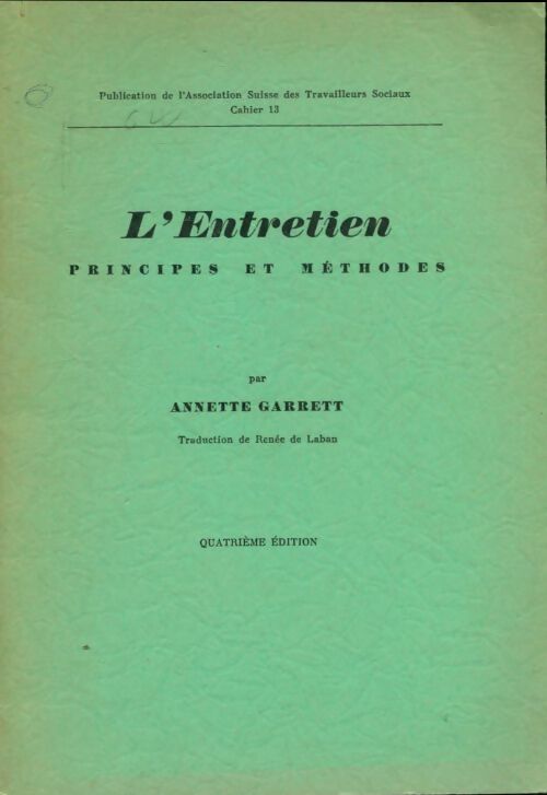 Livrenpoche : L'entretien principes et méthodes - Annette Garrett - Livre