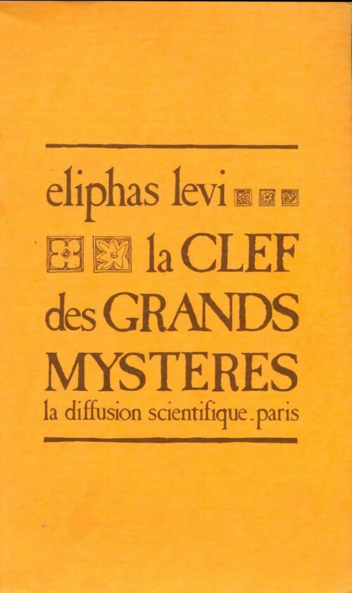 Livrenpoche : La clef des grands mystères - Eliphas Levi - Livre