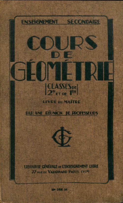 Livrenpoche : Cours de géométrie Seconde et Première livre du maître - Collectif - Livre