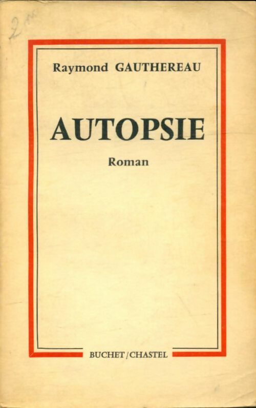 Livrenpoche : Autopsie - Raymond Gauthereau - Livre
