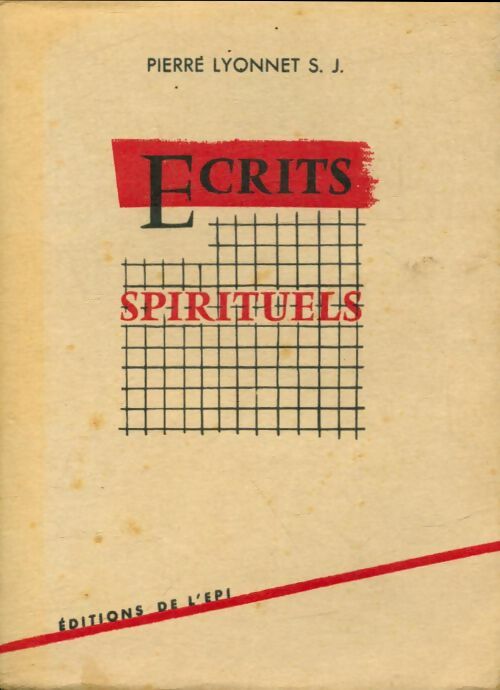 Livrenpoche : Ecrits spirituels - Pierre Lyonnet - Livre