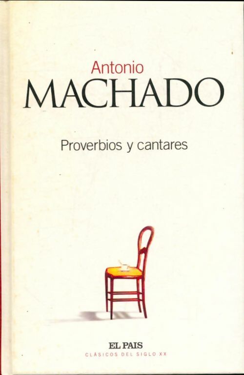 Livrenpoche : Proverbios y cantares - Antonio Machado - Livre