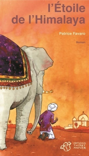 Livrenpoche : L'étoile de l'Himalaya - Patrice Favaro - Livre