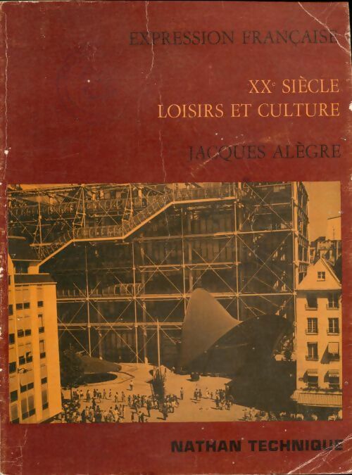 Livrenpoche : XXe siècle, loisirs et culture - Jacques Alègre - Livre