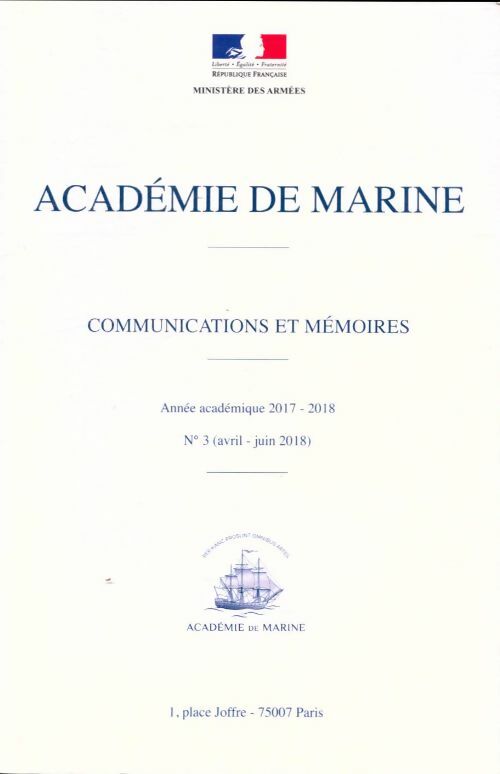 Livrenpoche : Académie de marine. Communications et mémoires n°3, Année académique 2017-2018 - Collectif - Livre