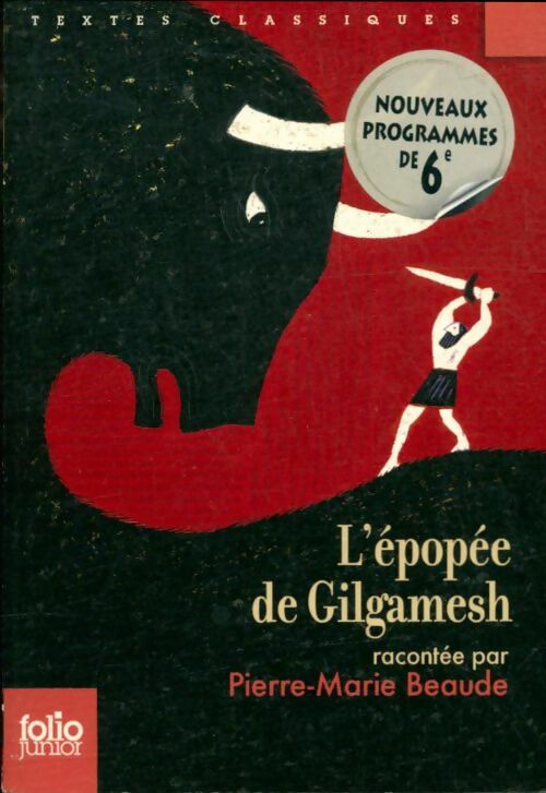 Livrenpoche : L'épopée de Gilgamesh - Pierre-Marie Beaude - Livre