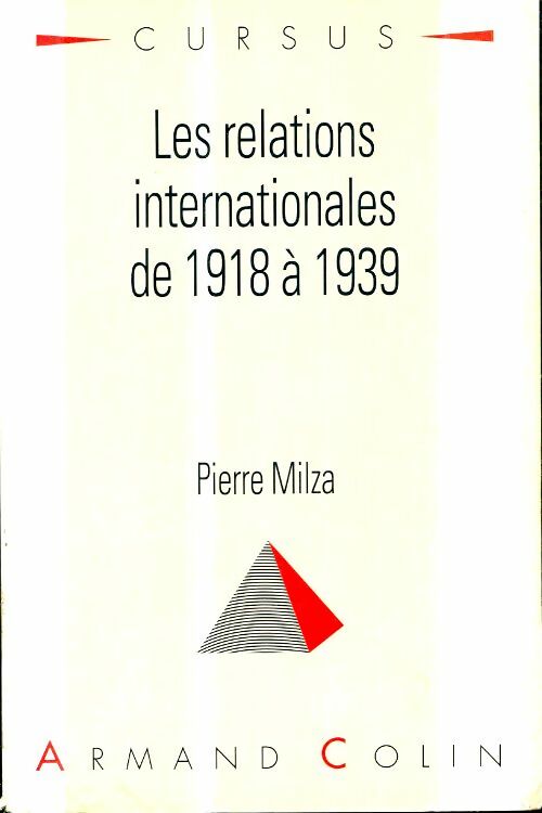 Livrenpoche : Les relations internationales de 1918 à 1939 - Pierre Milza - Livre