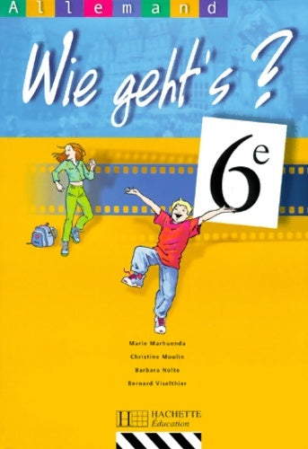 Livrenpoche : Wie geht's allemand 6e. élève - Moulin - Livre