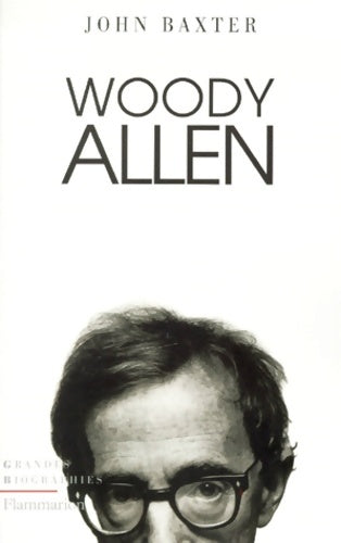 Livrenpoche : Woody allen - John Baxter - Livre