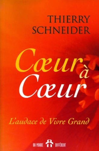 Livrenpoche : Coeur à coeur - Thierry Schneider - Livre