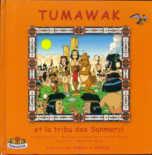Livrenpoche : Tumawak et la tribu des Sanmerci - Geoffrey Bush - Livre