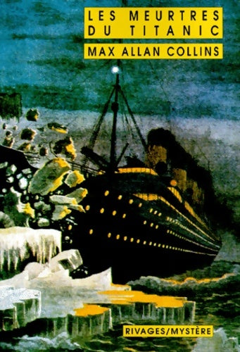 Livrenpoche : Les meurtres du Titanic - Max Allan Collins - Livre