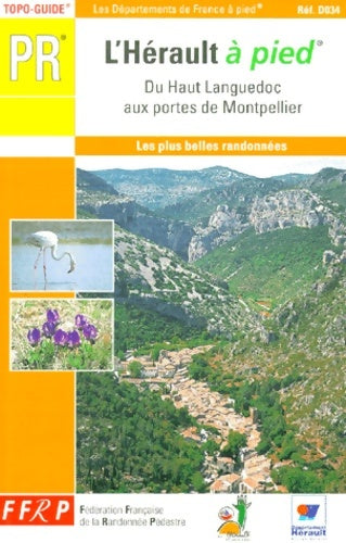 Livrenpoche : l'Hérault à pied : Du haut Languedoc aux portes de Montpellier 40 promenades et randonnées - Ffrp - Livre