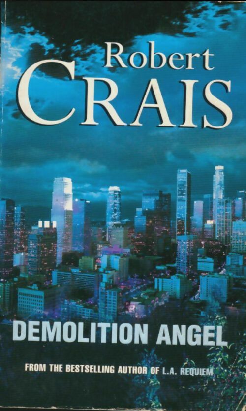 Livrenpoche : Demolition angel - Robert Crais - Livre