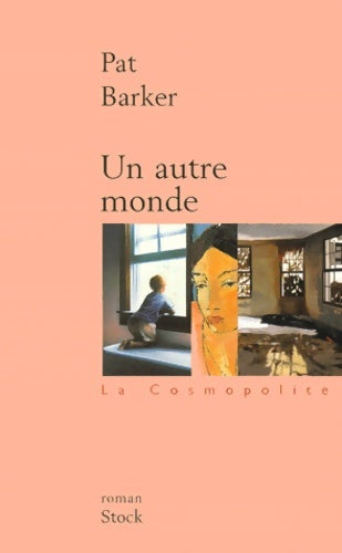 Livrenpoche : Un autre monde - Pat Barker - Livre