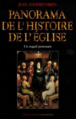 Livrenpoche : Panorama de l'histoire de l'église : Un regard protestant - Jean Anderfuhren - Livre