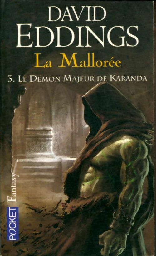 Livrenpoche : Chant III de la Mallorée Tome III : Le démon majeur de Karanda - David Eddings - Livre