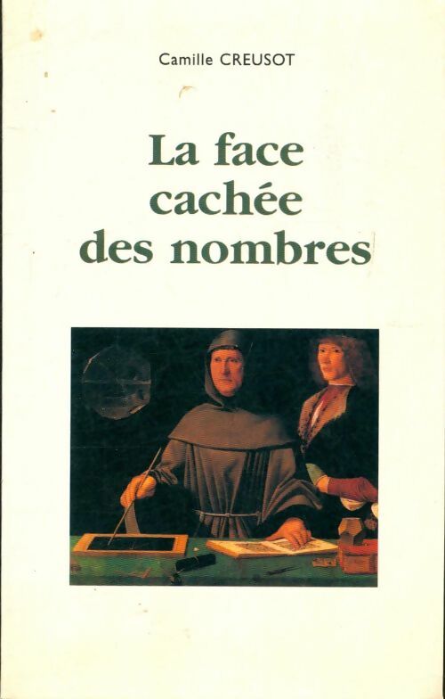 Livrenpoche : La face cachée des nombres - Camille Creusot - Livre