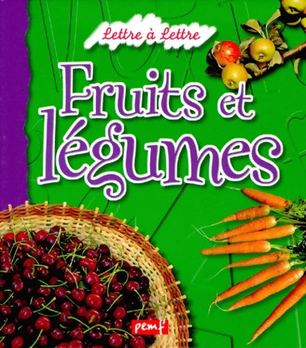 Livrenpoche : Les fruits et légumes - Collectif - Livre