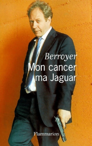 Livrenpoche : Mon cancer ma jaguar - Jackie Berroyer - Livre