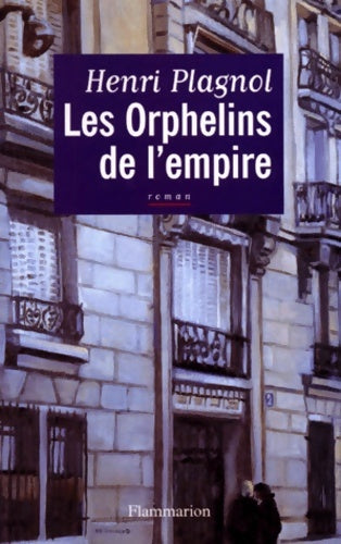 Livrenpoche : Les orphelins de l'empire - Henri Plagnol - Livre