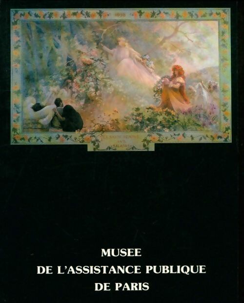 Livrenpoche : Musée de l'assistance publique de Paris - Collectif - Livre