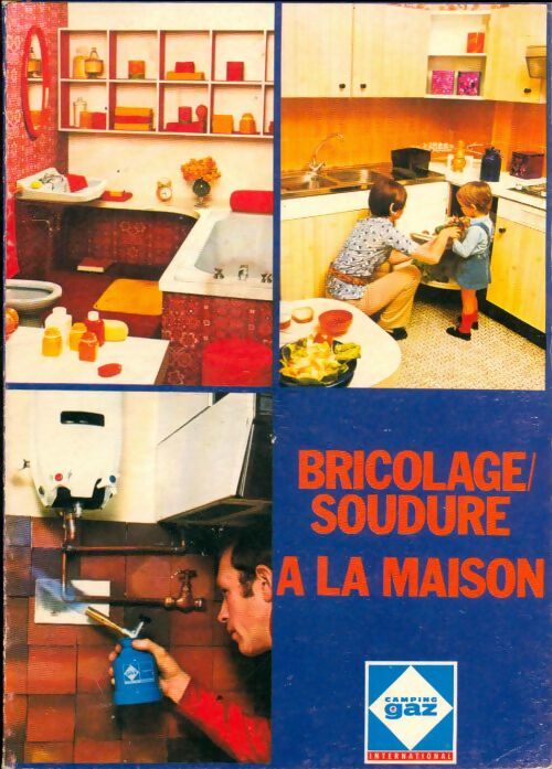 Livrenpoche : Bricolage soudure à la maison - Collectif - Livre