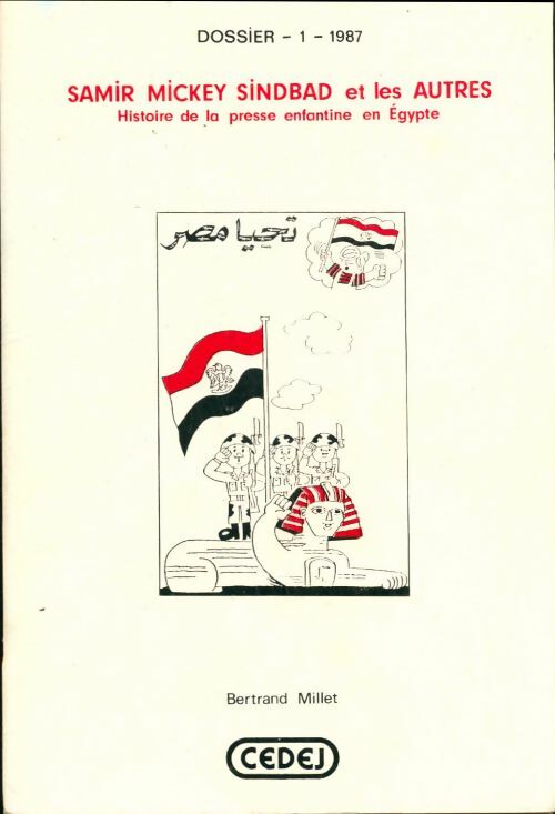 Livrenpoche : Samir, mickey, sindbad et les autres : Histoire de la presse enfantine en Egypte - Bertrand Millet - Livre