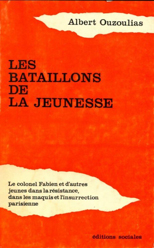 Livrenpoche : Les bataillons de la jeunesse - Albert Ouzoulias - Livre